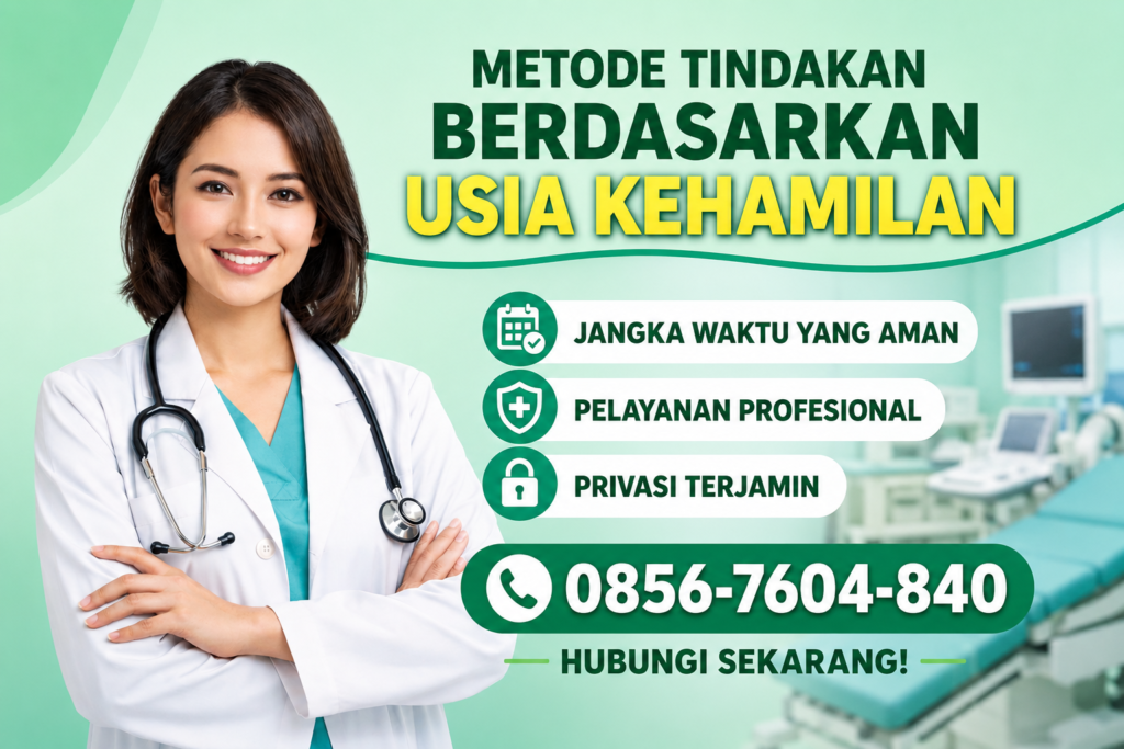 metode tindakan berdasarkan usia kehamilan