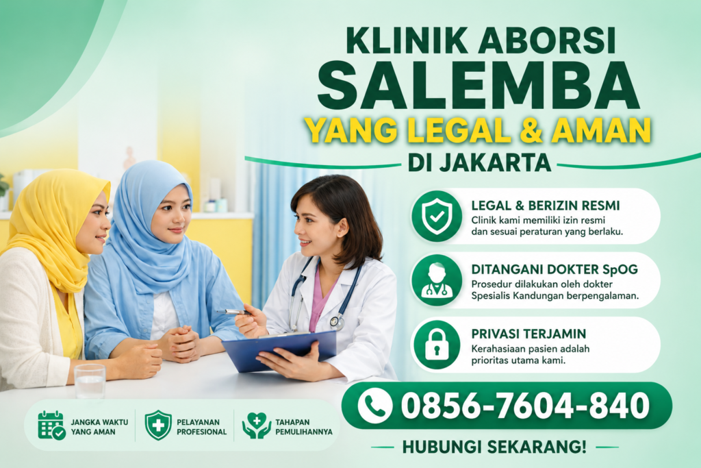 klinik aborsi salemba yang legal dan aman dengan dokter kandungan berpengalaman